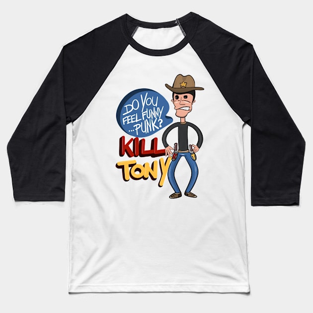 "Do You Feel Funny Punk?" Kill Tony Design Featuring Tony Hinchcliffe Baseball T-Shirt by Ina